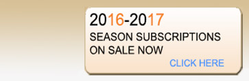2015-2016 Season Subscriptions Available Now!